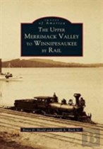 Upper Merrimack Valley To Winnipesaukee By Rail