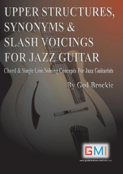 Bertrand.pt - Upper Structures, Synonyms & Slash Voicings For Jazz Guitar