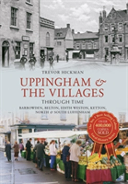 Bertrand.pt - Uppingham & The Villages Through Time