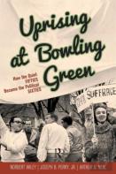 Uprising At Bowling Green