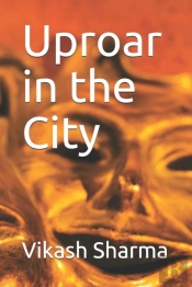Uproar In The City