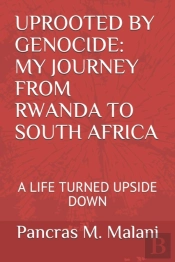Uprooted By Genocide