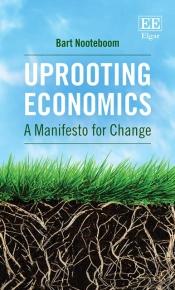 Uprooting Economics - A Manifesto For Change