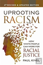 Uprooting Racism - 4th Edition