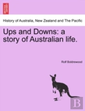 Ups And Downs: A Story Of Australian Lif