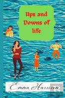 Ups And Downs Of Life