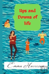 Ups And Downs Of Life