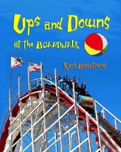Ups & Downs At The Boardwalk