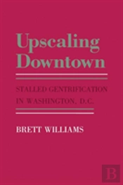 Upscaling Downtown