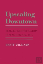 Upscaling Downtown