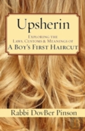 Upsherin: Exploring The Laws, Customs &