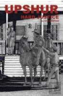 Upshur Hard Justice
