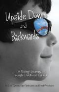 Upside Down And Backwards