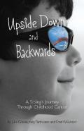 Upside Down And Backwards