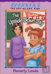Upside-Down Day (Cul-De-Sac Kids Book #23)
