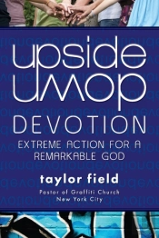 Upside Down Devotion: Extreme Action For