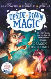 Upside Down Magic 4: Dragon Overnight