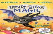 Upside Down Magic 5: Weather Or Not