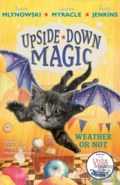 Upside Down Magic 5: Weather Or Not