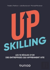 Upskilling ; Les 10 Règles D'Or Des Entreprises Qui Apprennent Vite