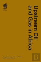 Upstream Oil And Gas In Africa