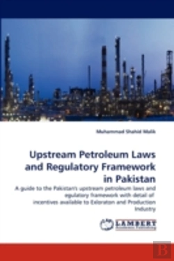Bertrand.pt - Upstream Petroleum Laws And Regulatory Framework In Pakistan