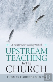 Upstream Teaching In The Church