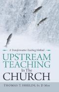 Upstream Teaching In The Church