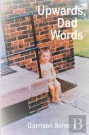 Upwards, Dad Words