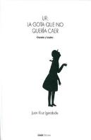 Ur: La Gota Que No Quería Caer