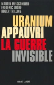 Uranium Appauvri La Guerre Invisible