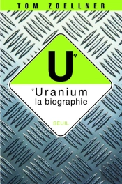 Uranium, La Biographie