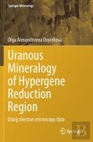 Uranous Mineralogy Of Hypergene Reduction Region