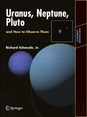 Uranus, Neptune, And Pluto And How To Observe Them