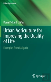 Urban Agriculture For Improving The Quality Of Life