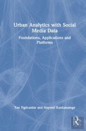 Urban Analytics With Social Media Data
