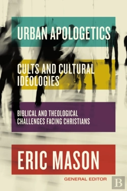 Bertrand.pt - Urban Apologetics: Cults And Cultural Ideologies