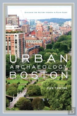 Bertrand.pt - Urban Archaeology Boston