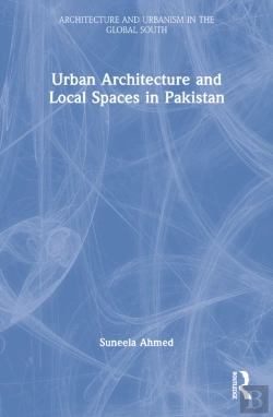 Bertrand.pt - Urban Architecture And Local Spaces In Pakistan