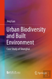 Urban Biodiversity And Built Environment