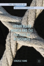 Urban Black Women And The Politics Of Resistance
