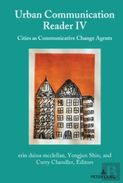 Urban Communication Reader Iv