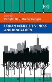Urban Competitiveness And Innovation