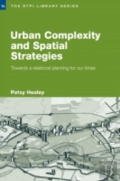 Urban Complexity And Spatial Strategies