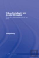 Urban Complexity And Spatial Strategies