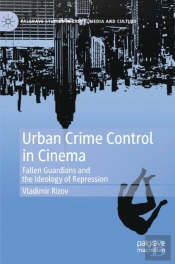 Urban Crime Control In Cinema