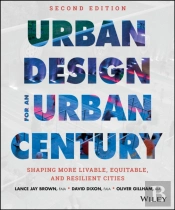 Urban Design For An Urban Century