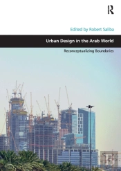 Urban Design In The Arab World