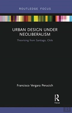 Bertrand.pt - Urban Design Under Neoliberalism
