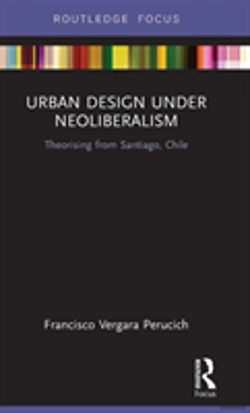 Bertrand.pt - Urban Design Under Neoliberalism
